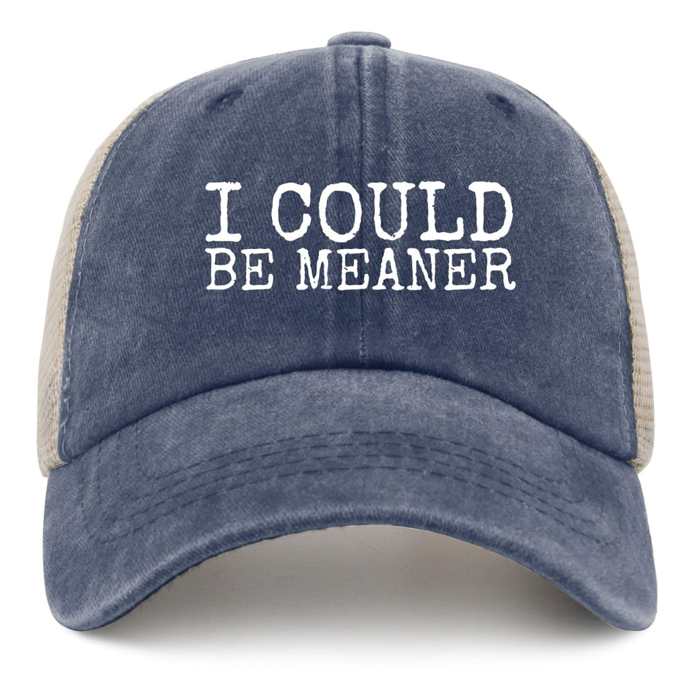 YFKFYTG I Could Be Meaner hat ideal for gifting and daily use
