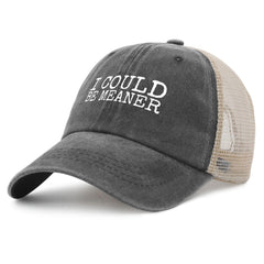 YFKFYTG I Could Be Meaner Hat left side view with adjustable strap for comfort.