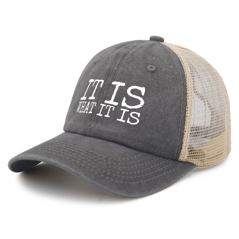YFKFYTG It Is What It Is Hat side view for casual everyday wear